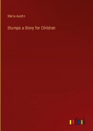 Stumps a Story for Children