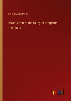 Introduction to the Study of Inorganic Chemistry