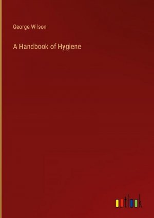 A Handbook of Hygiene