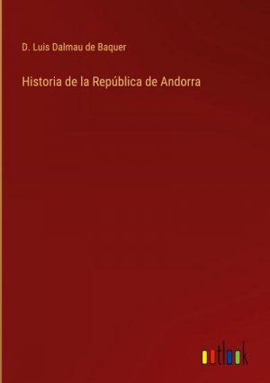 Historia de la República de Andorra