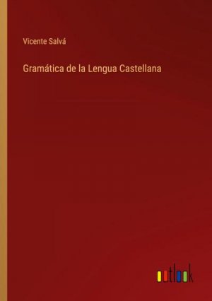 Gramática de la Lengua Castellana