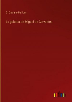 La galatea de Miguel de Cervantes