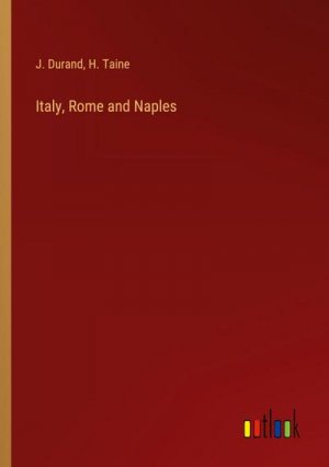 Italy, Rome and Naples