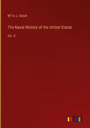 The Naval History of the United States