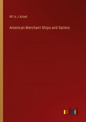 American Merchant Ships and Sailors