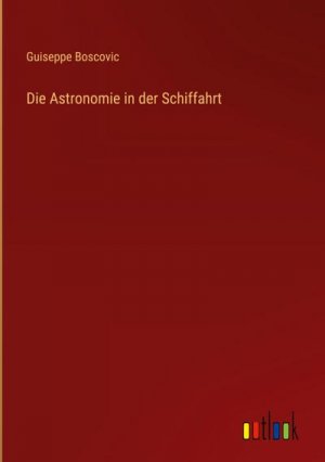 Die Astronomie in der Schiffahrt