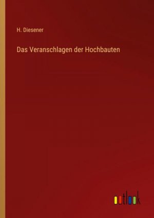 Das Veranschlagen der Hochbauten