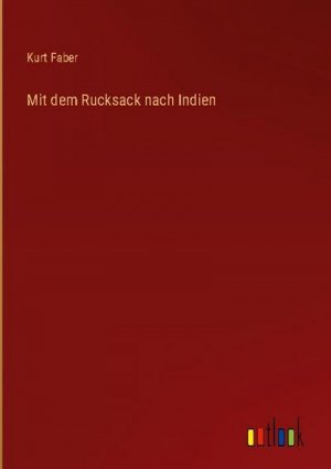 Mit dem Rucksack nach Indien
