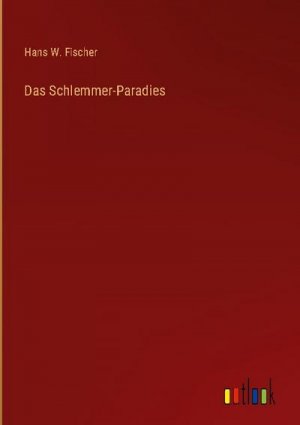 Das Schlemmer-Paradies