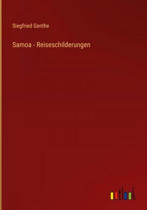 Samoa - Reiseschilderungen