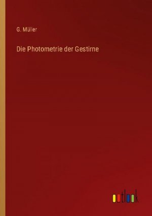 Die Photometrie der Gestirne