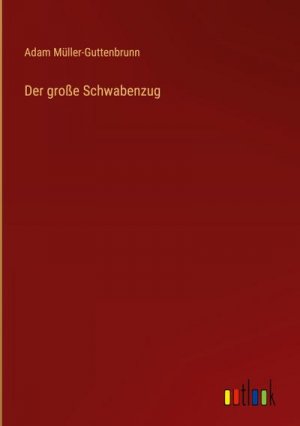 Der große Schwabenzug