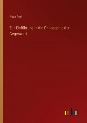 Zur Einführung in die Philosophie der Gegenwart