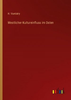 Westlicher Kultureinfluss im Osten