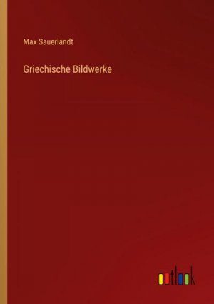 Griechische Bildwerke