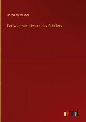 Der Weg zum Herzen des Schülers