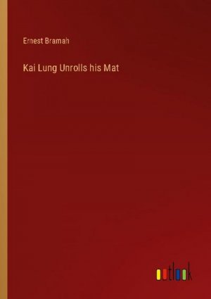 Kai Lung Unrolls his Mat