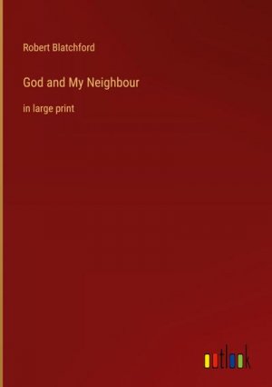 God and My Neighbour