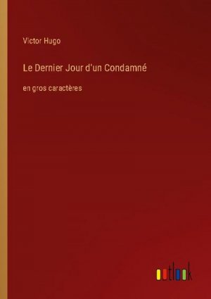 Le Dernier Jour d'un Condamné