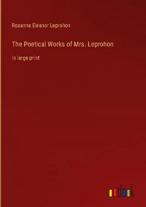 The Poetical Works of Mrs. Leprohon