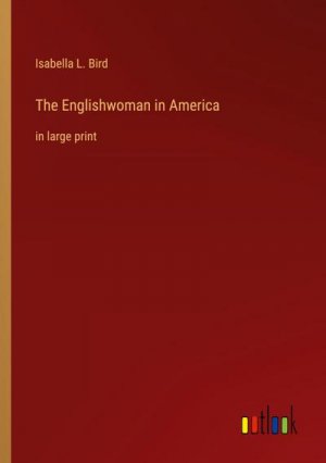 The Englishwoman in America