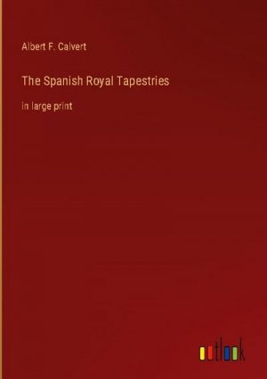 The Spanish Royal Tapestries