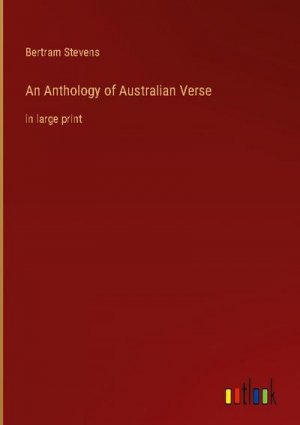 An Anthology of Australian Verse