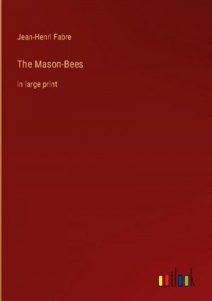 The Mason-Bees