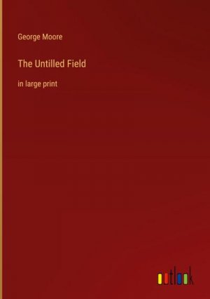 The Untilled Field