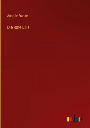 Die Rote Lilie
