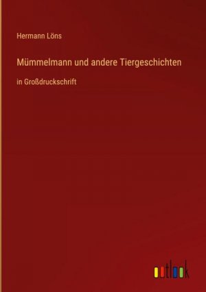 Mümmelmann und andere Tiergeschichten