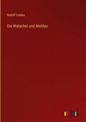 Die Walachei und Moldau