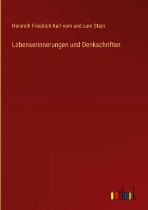 Lebenserinnerungen und Denkschriften