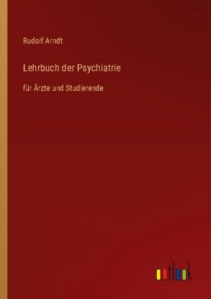 Lehrbuch der Psychiatrie