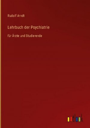 Lehrbuch der Psychiatrie