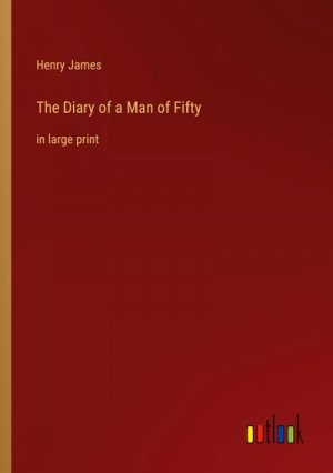 The Diary of a Man of Fifty