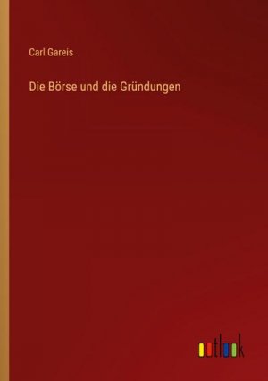 Die Börse und die Gründungen