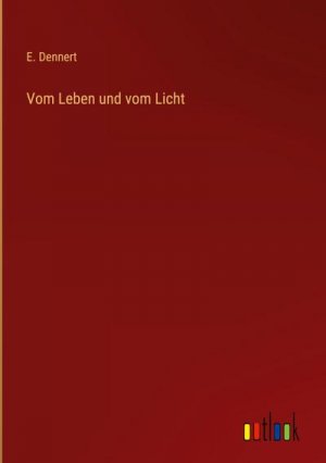 Vom Leben und vom Licht