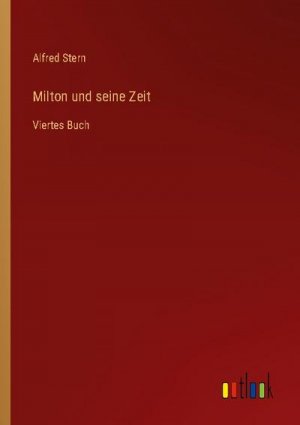 Milton und seine Zeit