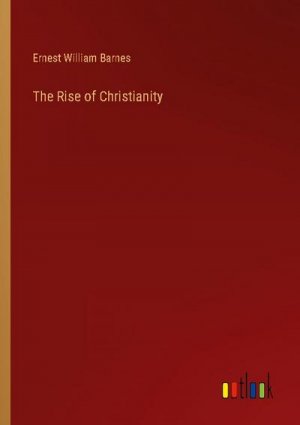 The Rise of Christianity