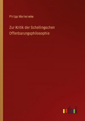 Zur Kritik der Schellingschen Offenbarungsphilosophie