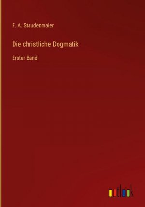 Die christliche Dogmatik