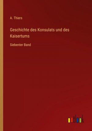 Geschichte des Konsulats und des Kaisertums