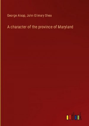 A character of the province of Maryland