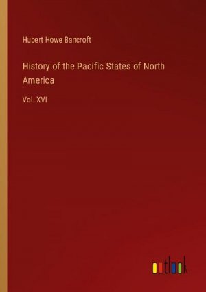 History of the Pacific States of North America