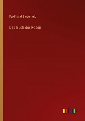 Das Buch der Rosen