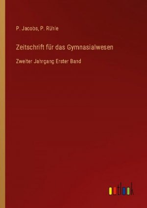 Zeitschrift für das Gymnasialwesen
