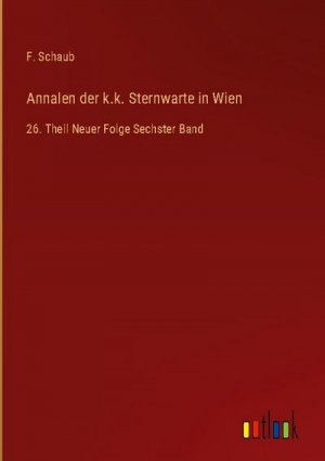 Annalen der k.k. Sternwarte in Wien