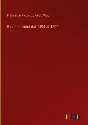 Ricordi storici dal 1494 al 1500