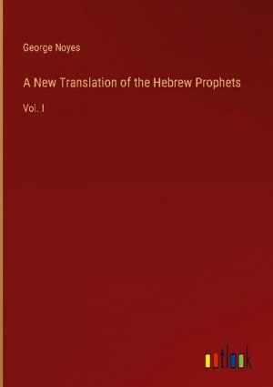 A New Translation of the Hebrew Prophets